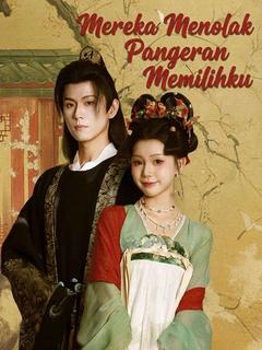 Mereka Menolak Pangeran Memilihku