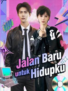 Jalan Baru untuk Hidupku