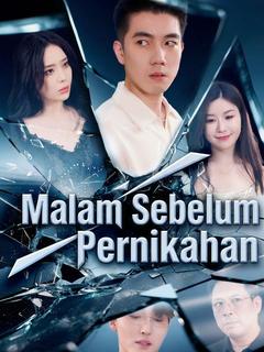 Malam Sebelum Pernikahan