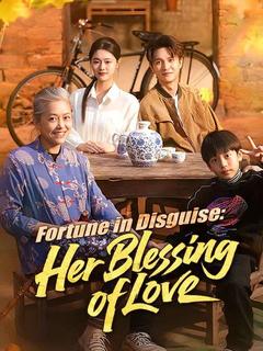 Fortune in Disguise: Her Blessing of Love
