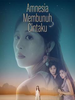 Amnesia Membunuh Cintaku