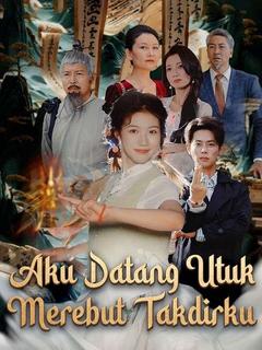 Aku Datang Untuk Merebut Takdirku