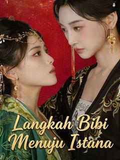 Langkah Bibi Menuju Istana