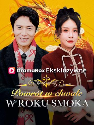 Powrót w chwale w Roku Smoka
