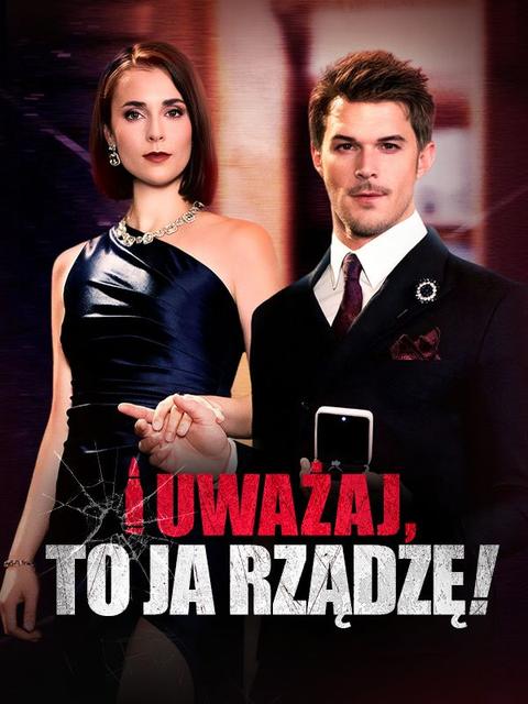 Uważaj, to ja rządzę!