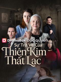 Sự Trở Về Của Thiên Kim Thất Lạc