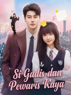 Si Gadis dan Pewaris Kaya