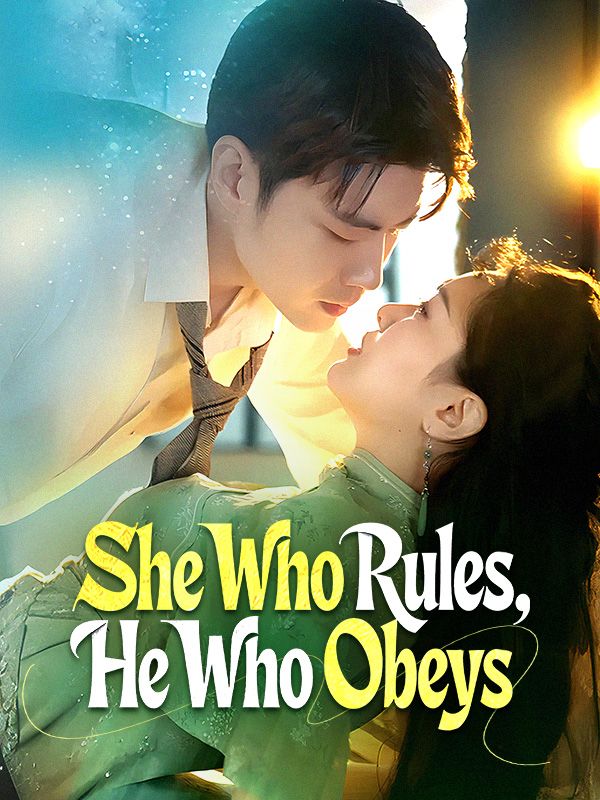 She Who Rules, He Who Obeys