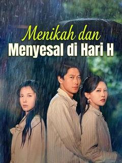 Menikah dan Menyesal di Hari H