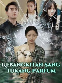 Kebangkitan Sang Tukang Parfum