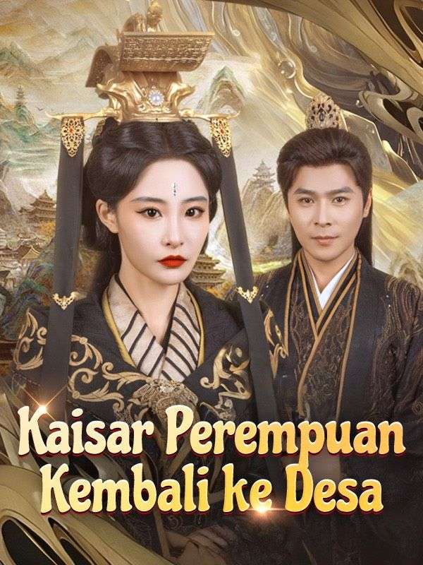 Kaisar Perempuan Kembali ke Desa