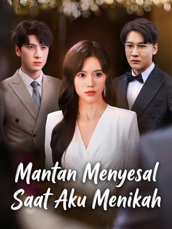 Mantan Menyesal Saat Aku Menikah