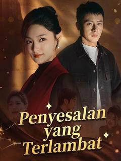 Penyesalan yang Terlambat