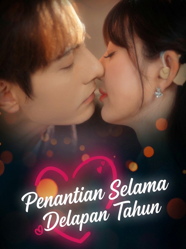 Penantian Selama Delapan Tahun