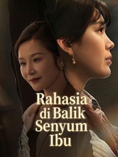 Rahasia di Balik Senyum Ibu