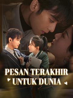 Pesan Terakhir untuk Dunia