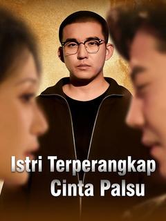 Istri Terperangkap Cinta Palsu