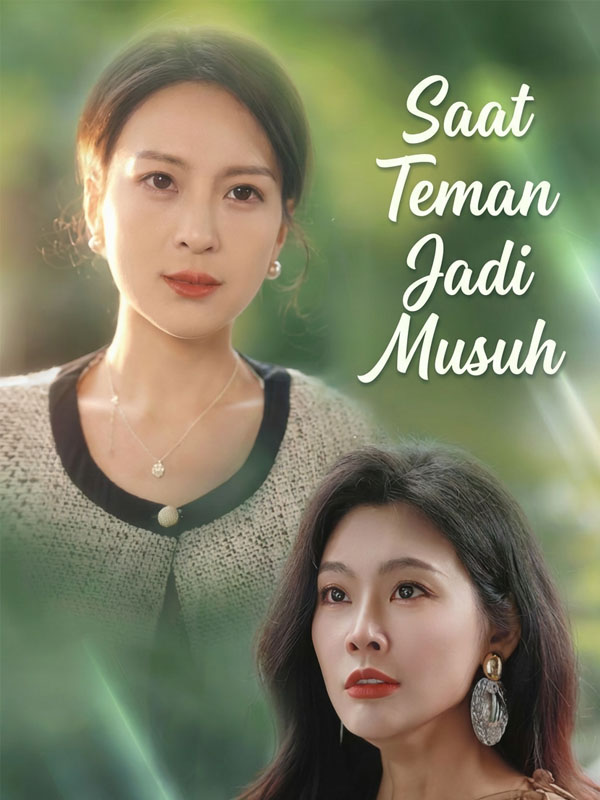 Saat Teman Jadi Musuh