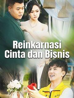 Reinkarnasi Cinta dan Bisnis