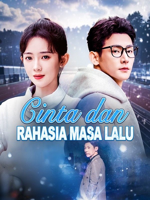 Cinta dan Rahasia Masa Lalu