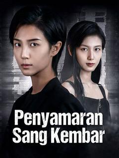 Penyamaran Sang Kembar