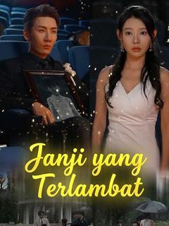 Janji yang Terlambat