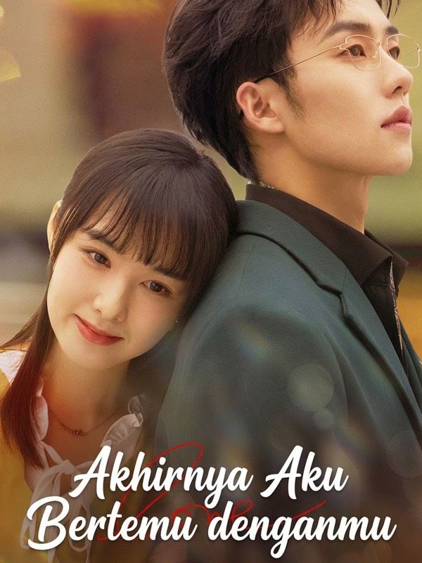 Akhirnya Aku Bertemu denganmu