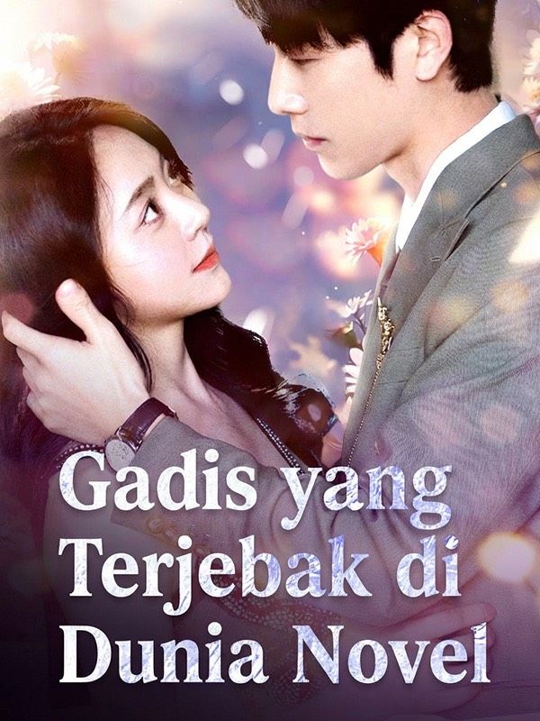 Gadis yang Terjebak di Dunia Novel