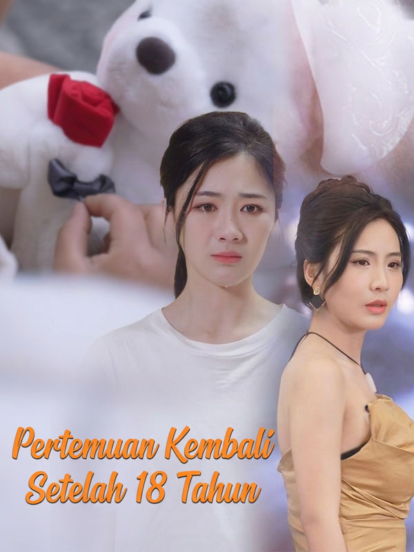 Pertemuan Kembali Setelah 18 Tahun