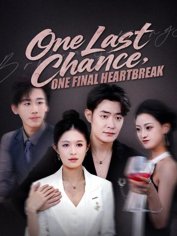 One Last Chance, One Final Heartbreak
