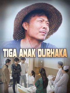 Tiga Anak Durhaka