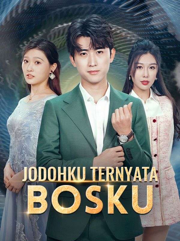 Jodohku Ternyata Bosku