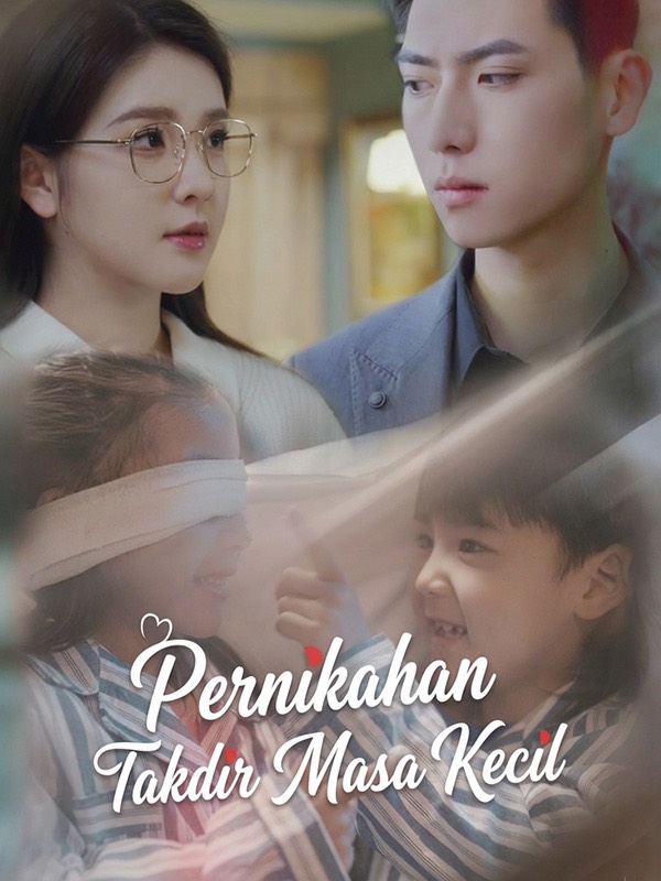 Pernikahan Takdir Masa Kecil