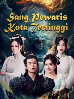 Sang Pewaris Kota Tertinggi