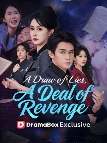 A Draw of Lies, A Deal of Revenge