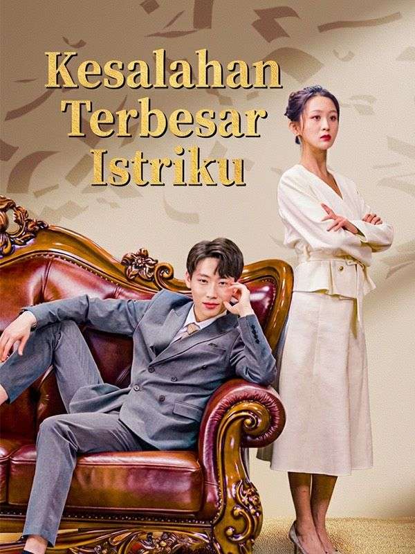 Kesalahan Terbesar Istriku