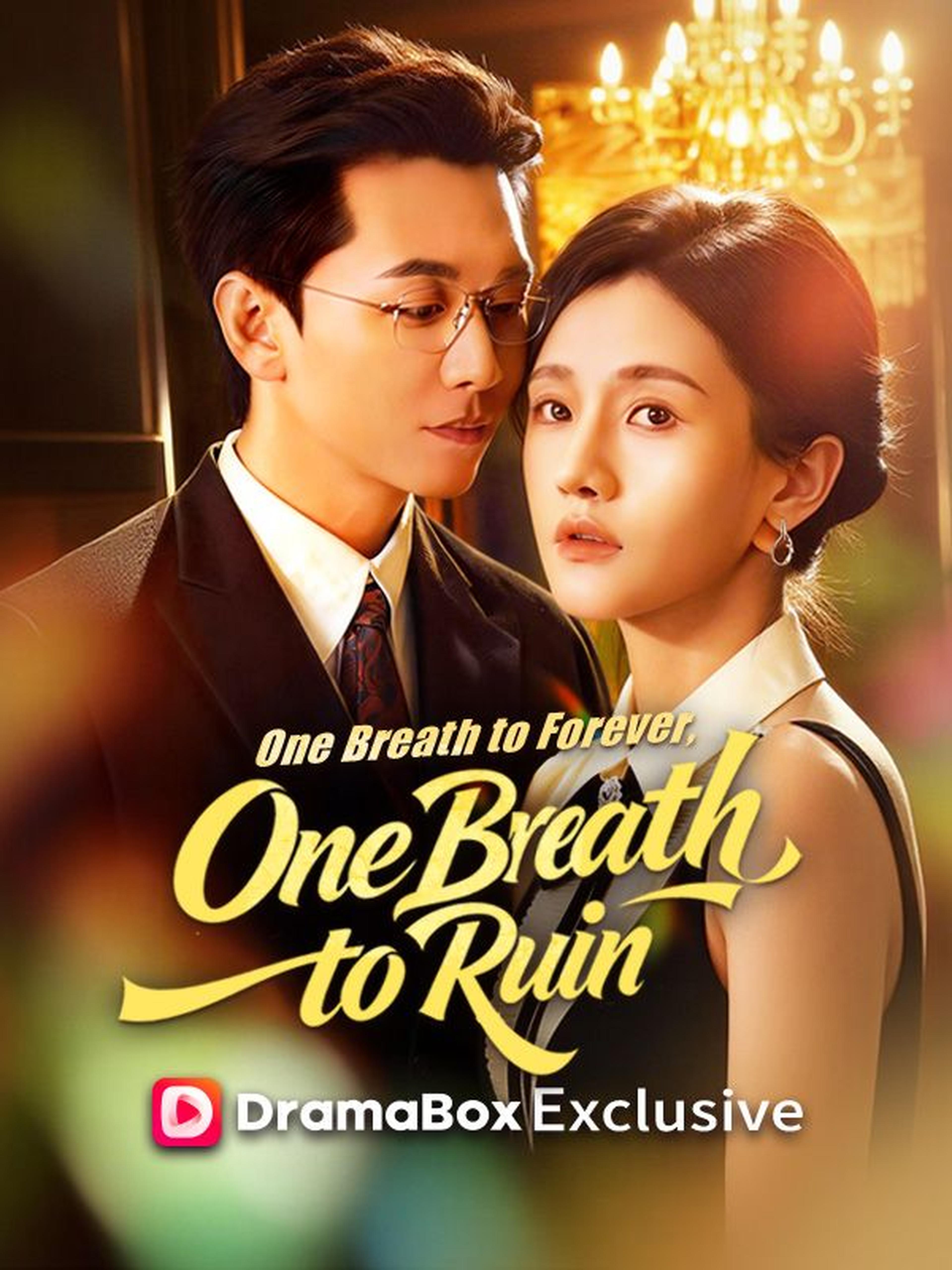 One Breath to Forever, One Breath to Ruin