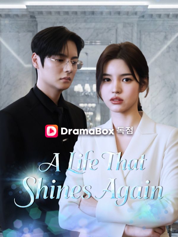 A Life That Shines Again