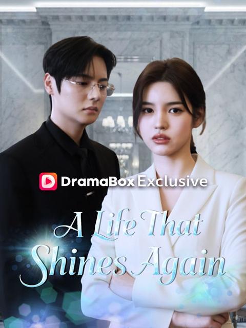 A Life That Shines Again