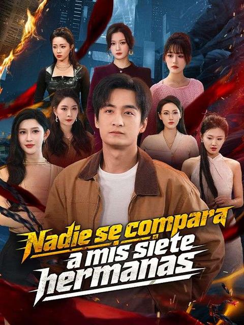 Nadie se compara a mis siete hermanas