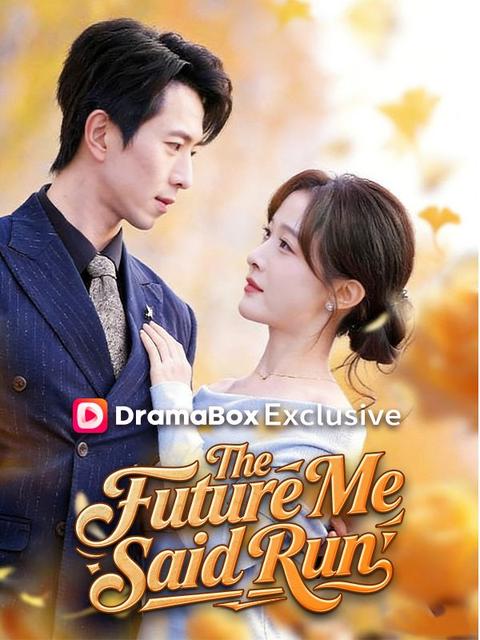 The Future Me Said Run