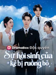 Sự hồi sinh của kẻ bị ruồng bỏ