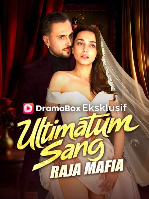 Ultimatum Sang Raja Mafia