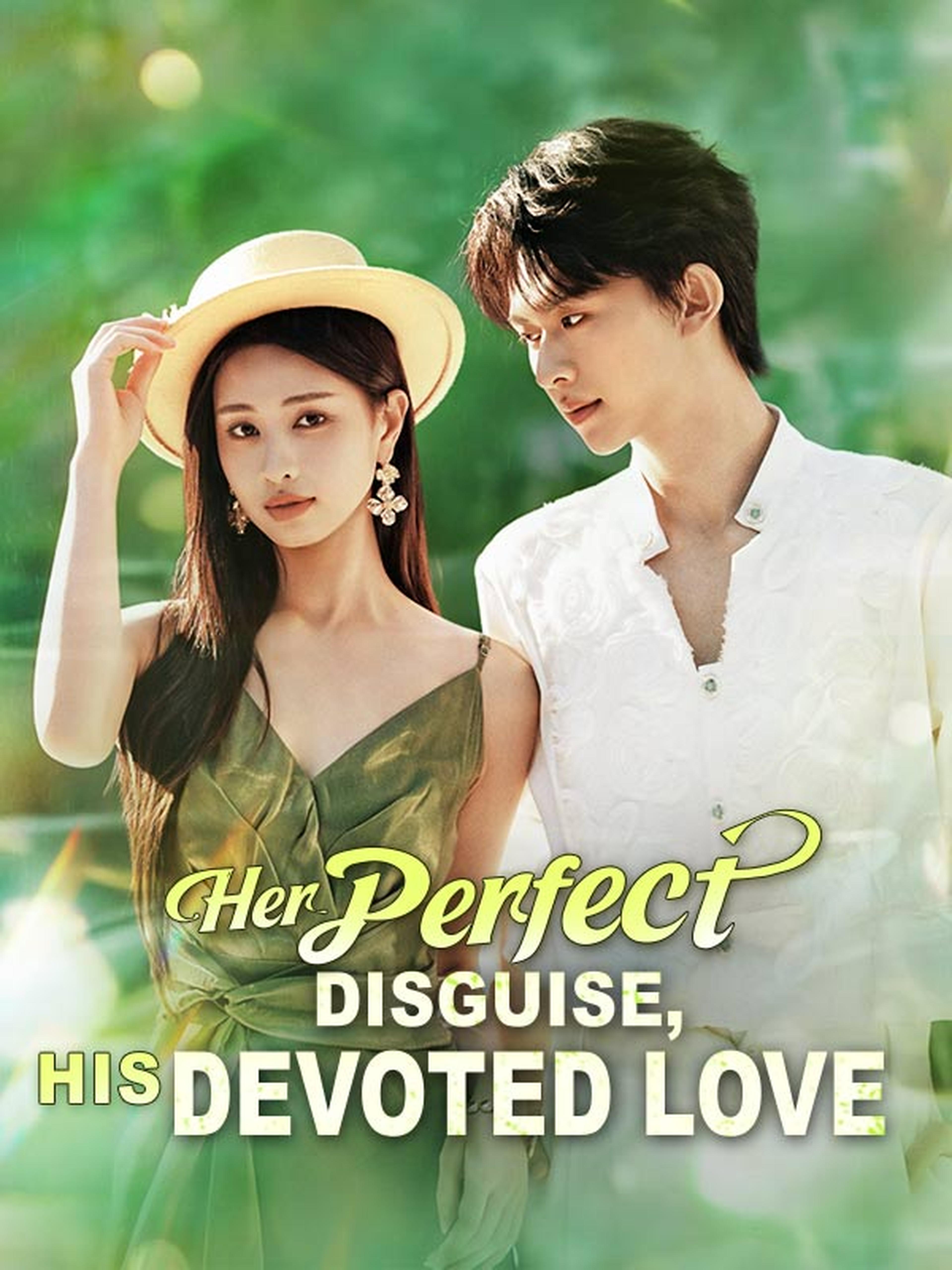 Her Perfect Disguise, His Devoted Love