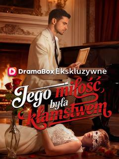 Jego miłość była kłamstwem