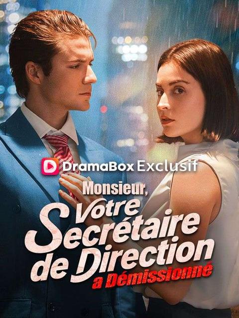 Monsieur, Votre Secrétaire de Direction a Démissionné