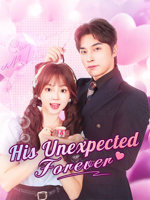 His Unexpected Forever (DUBBED)