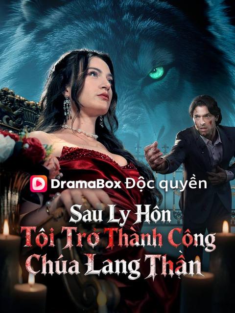 Sau Ly Hôn, Tôi Trở Thành Công Chúa Lang Thần