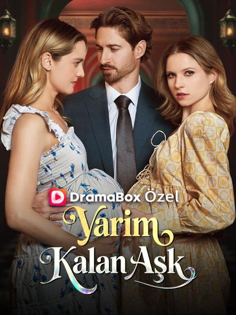 Yarım Kalan Aşk 