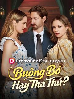 Buông Bỏ Hay Tha Thứ?